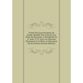 

Книга Forme Du Gouvernement De Suede