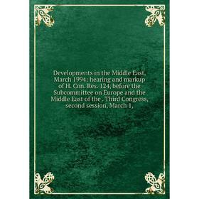 

Книга Developments in the Middle East, March 1994