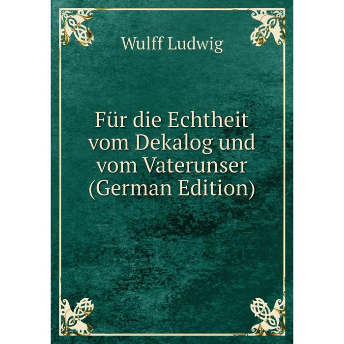 фото Книга für die echtheit vom dekalog und vom vaterunser (german edition) nobel press