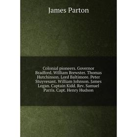 

Книга Colonial pioneers
