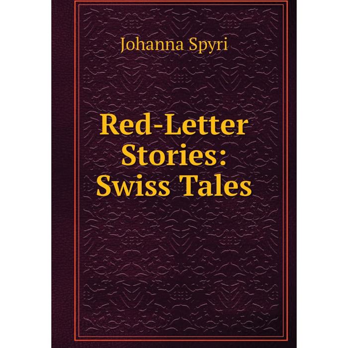 фото Книга red-letter stories: swiss tales nobel press