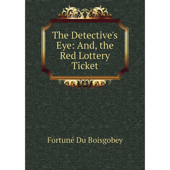 фото Книга the detective's eye: and, the red lottery ticket nobel press