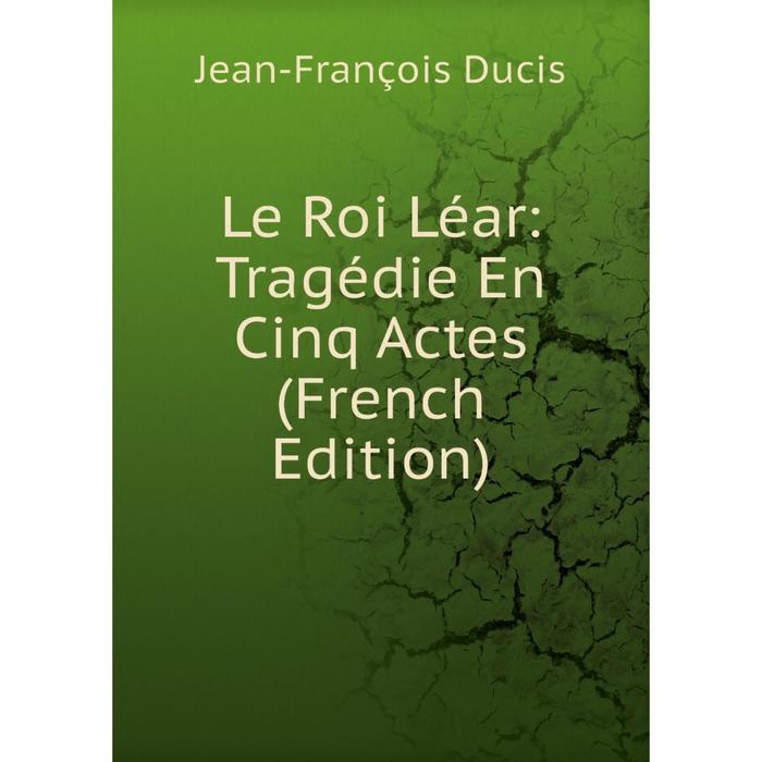 фото Книга le roi léar: tragédie en cinq actes nobel press