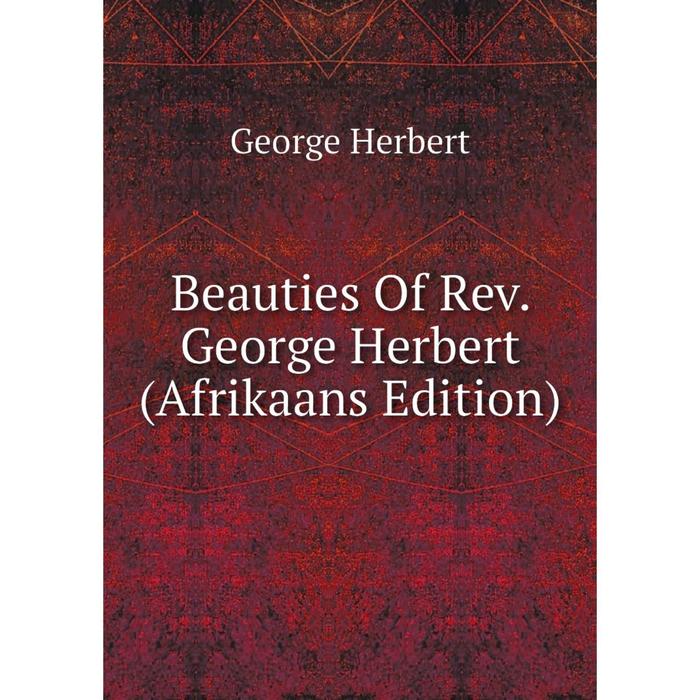 фото Книга beauties of rev. george herbert (afrikaans edition) nobel press