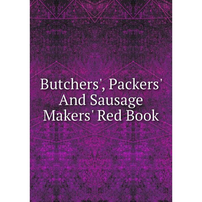 фото Книга butchers', packers' and sausage makers' red book nobel press