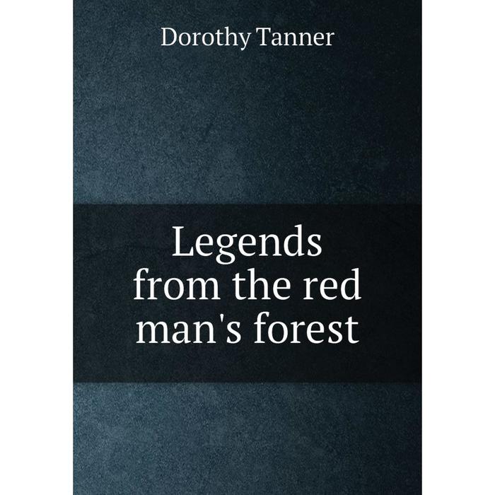 фото Книга legends from the red man's forest nobel press