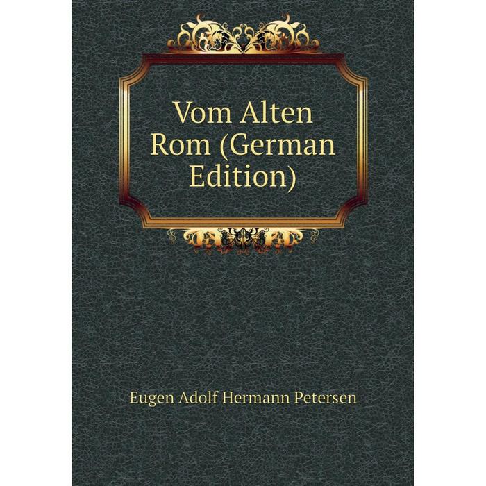 фото Книга vom alten rom (german edition) nobel press