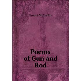 

Книга Poems of Gun and Rod