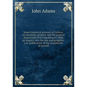 

Книга Some historical account of Guinea