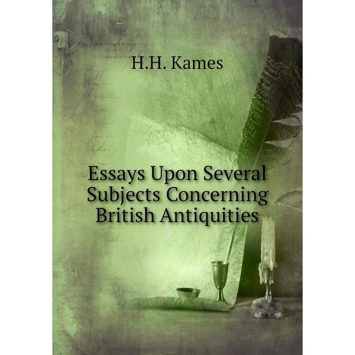 фото Книга essays upon several subjects concerning british antiquities nobel press