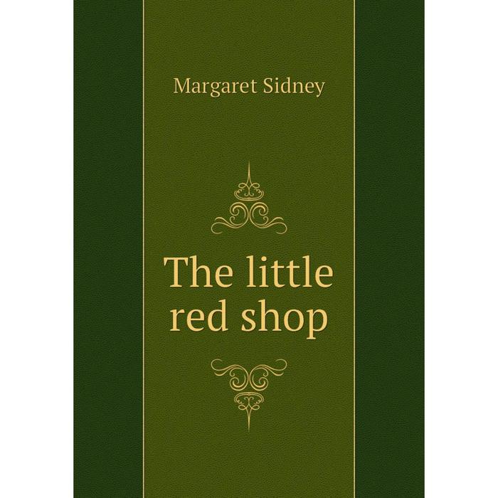 фото Книга the little red shop nobel press