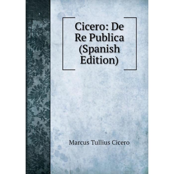 фото Книга cicero: de re publica (spanish edition) nobel press