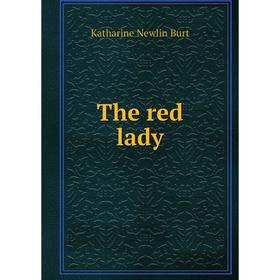 

Книга The red lady