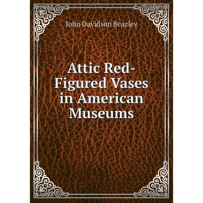 фото Книга attic red-figured vases in american museums nobel press