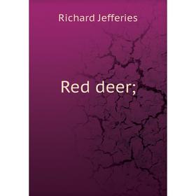 

Книга Red deer