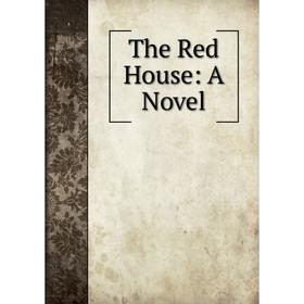 

Книга The Red House: A Novel