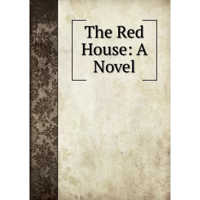 фото Книга the red house: a novel nobel press