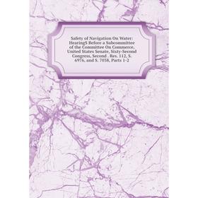 

Книга Safety of Navigation On Water
