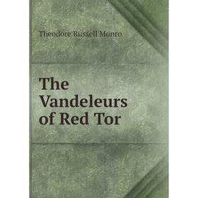 

Книга The Vandeleurs of Red Tor