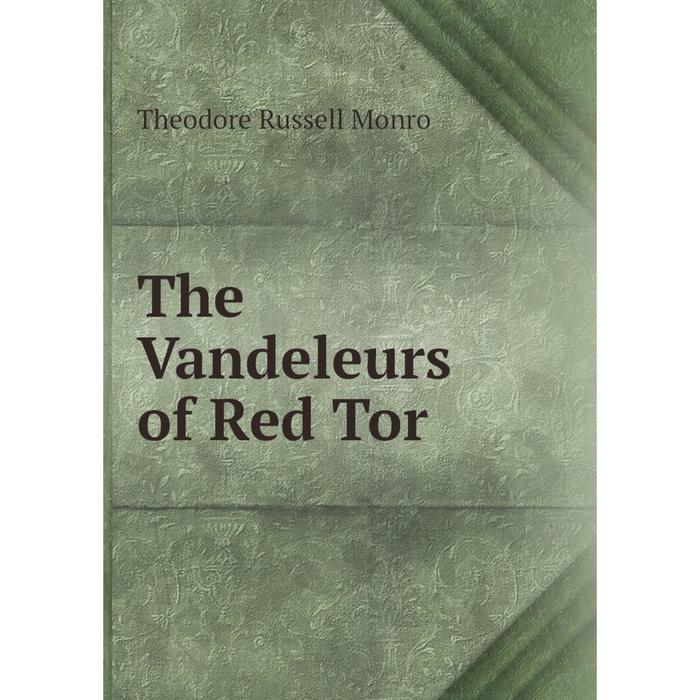 фото Книга the vandeleurs of red tor nobel press