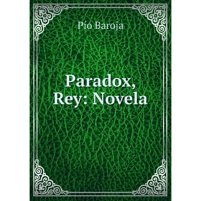 фото Книга paradox, rey: novela nobel press