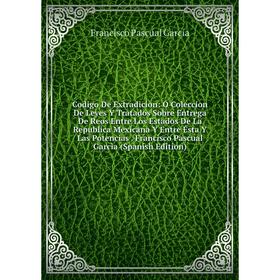 

Книга Codigo De Extradicion