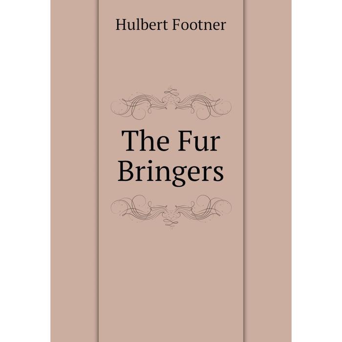 фото Книга the fur bringers nobel press