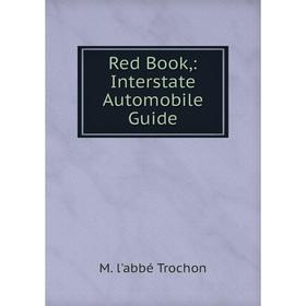 

Книга Red Book: Interstate Automobile Guide