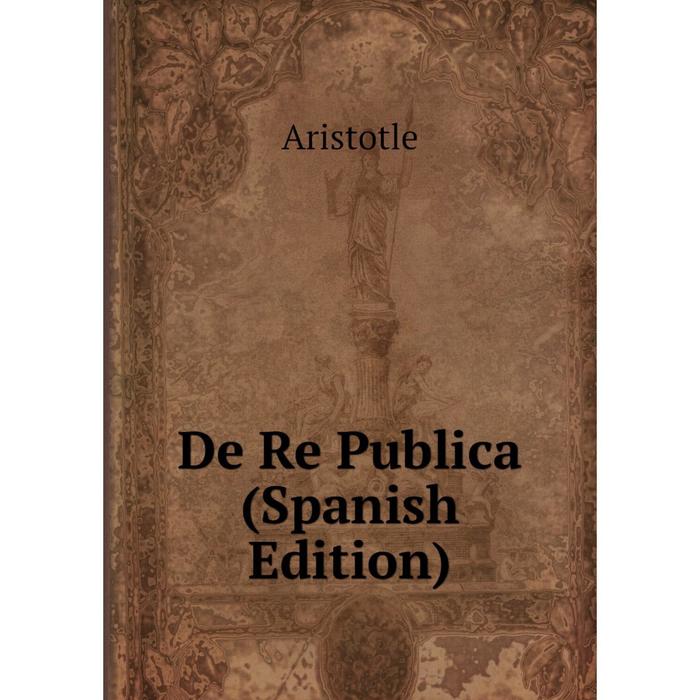 фото Книга de re publica (spanish edition) nobel press