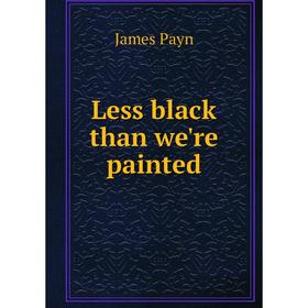 

Книга Less black than we're painted