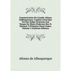 

Книга Commentarios Do Grande Afonso Dalboquerque