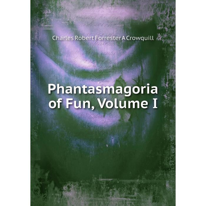 фото Книга phantasmagoria of fun, volume i nobel press