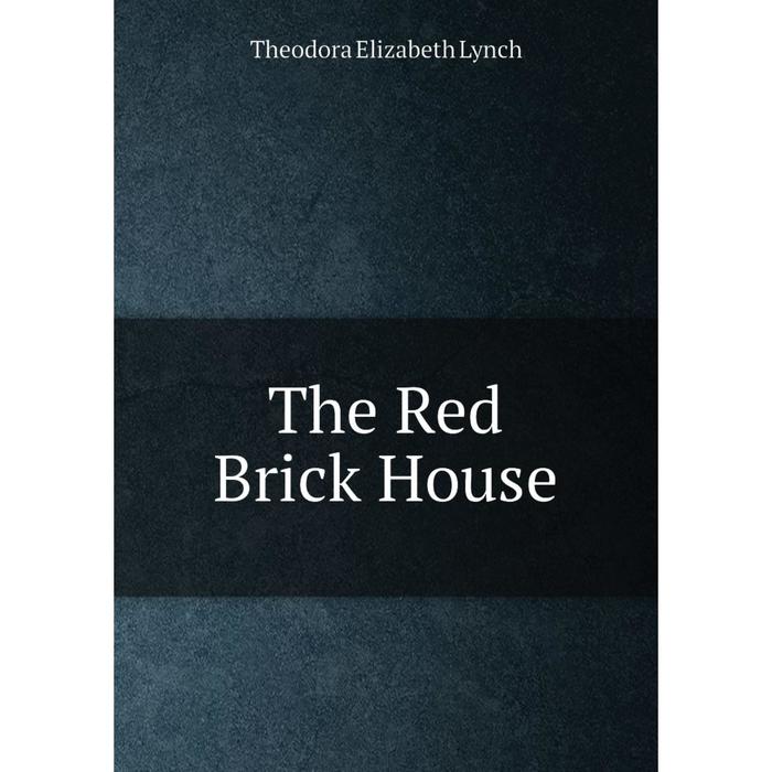 фото Книга the red brick house nobel press