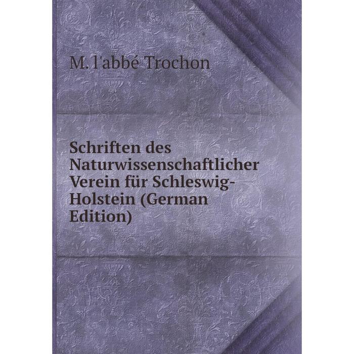 фото Книга schriften des naturwissenschaftlicher verein für schleswig-holstein (german edition) nobel press