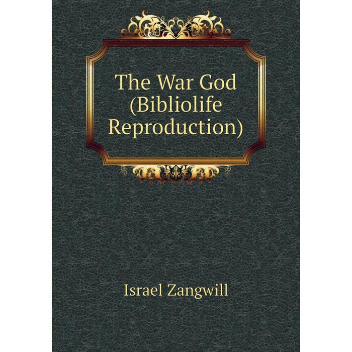 фото Книга the war god (bibliolife reproduction) nobel press