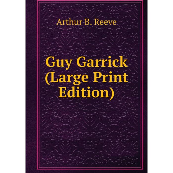 фото Книга guy garrick (large print edition) nobel press