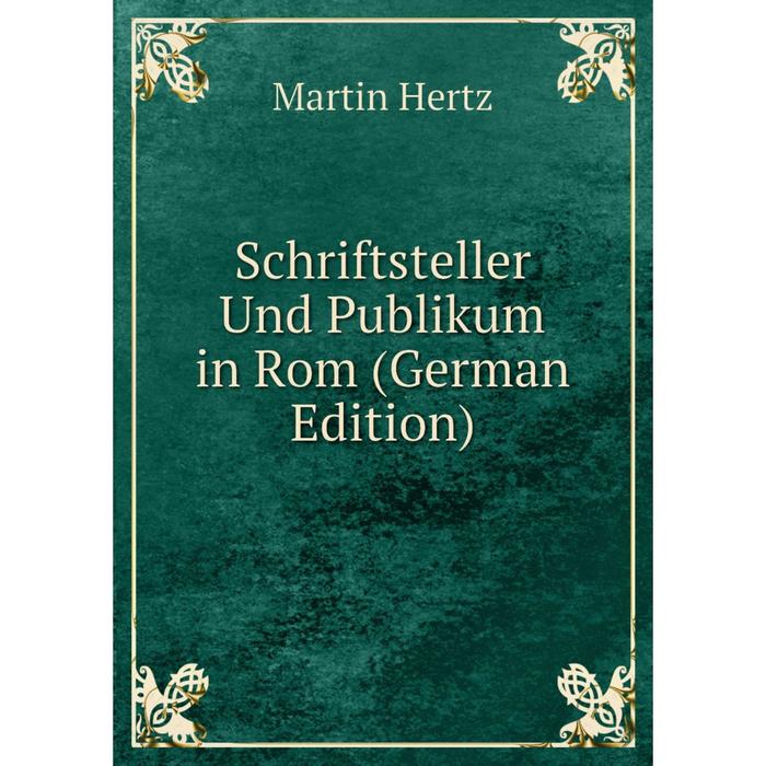 фото Книга schriftsteller und publikum in rom (german edition) nobel press