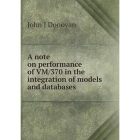 

Книга A note on performance of VM/370 in the integration of models and databases
