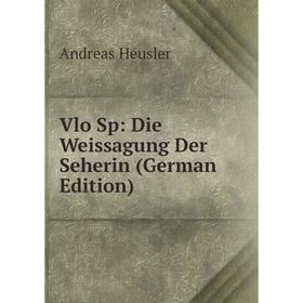 

Книга Vlo Sp: Die Weissagung Der Seherin (German Edition)