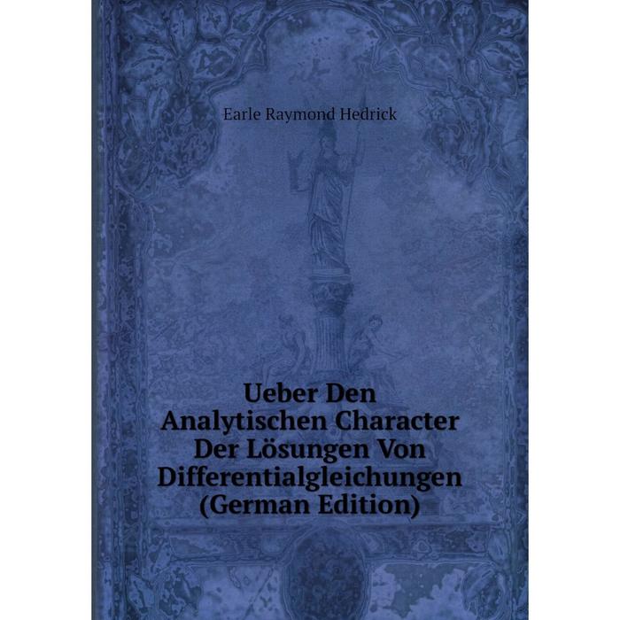 фото Книга ueber den analytischen character der lösungen von differentialgleichungen (german edition) nobel press