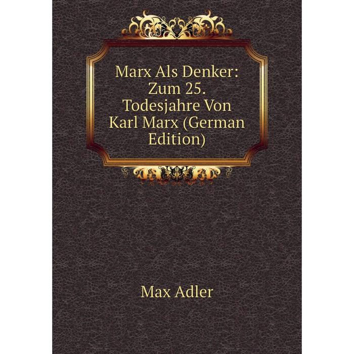 фото Книга marx als denker: zum 25 todesjahre von karl marx nobel press