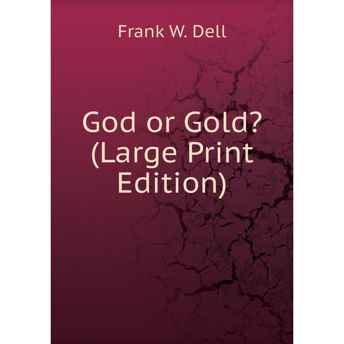 фото Книга god or gold? (large print edition) nobel press