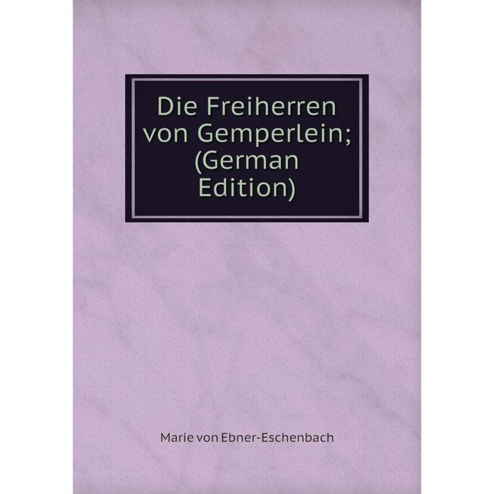 фото Книга die freiherren von gemperlein (german edition) nobel press