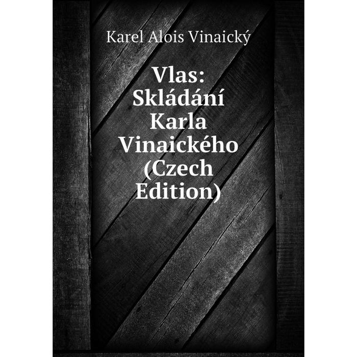 фото Книга vlas: skládání karla vinaického (czech edition) nobel press