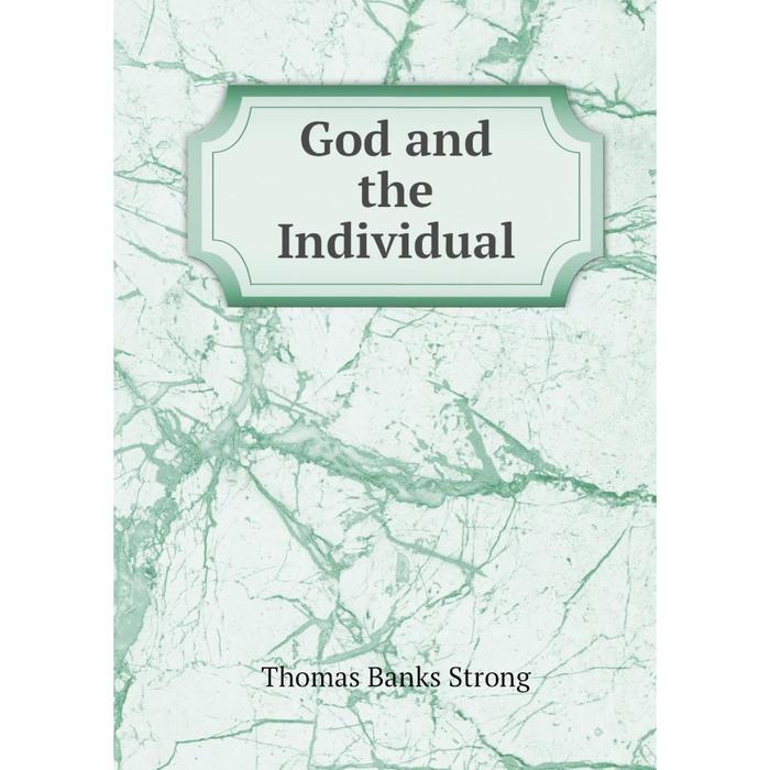 фото Книга god and the individual nobel press