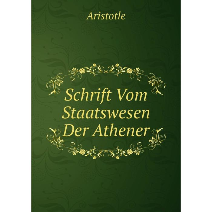 фото Книга schrift vom staatswesen der athener nobel press