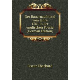 

Книга Der Bauernaufstand vom Jahre 1381 in der englischen Poesie (German Edition)