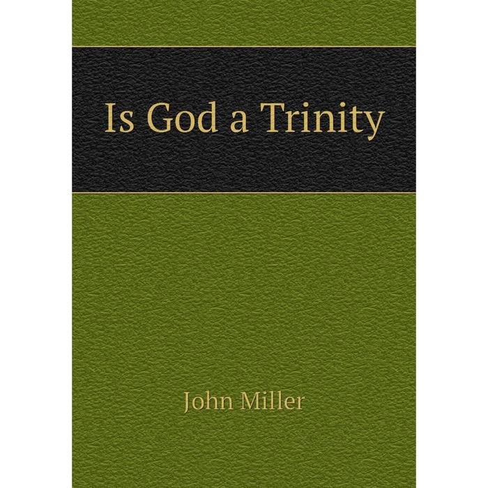 фото Книга is god a trinity nobel press