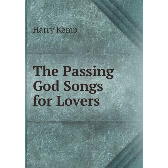 фото Книга the passing god songs for lovers nobel press