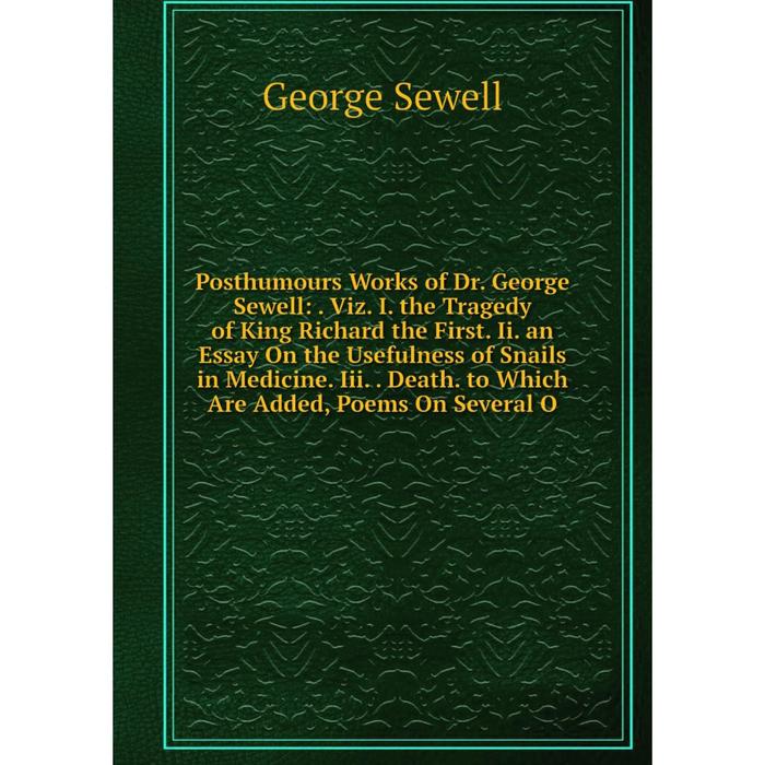 фото Книга posthumours works of dr. george sewell nobel press